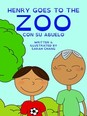 cover image of Henry Goes to the Zoo con Su Abuelo